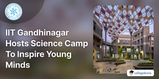 IIT Gandhinagar Hosts Science Camp To Inspire Young Minds
